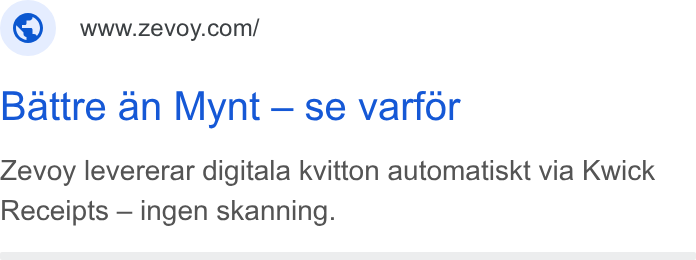 Zevoy ad on Google Ads: Battre an Mynt — se varfor Zevoy levererar digitala kvitton automatiskt via Kwick Receipts — ingen skanning.