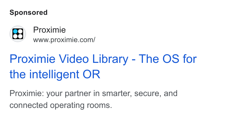 Proximie ad on Google Ads: Proximie Video Library - The OS for the intelligent OR Proximie: your partner in smarter, secure, and connected operating rooms.