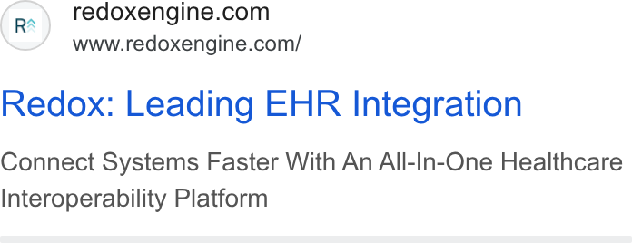 Redox ad on Google Ads: www.redoxengine.com/ Redox: Leading EHR Integration Connect Systems Faster With An All-In-One Healthcare Interoperability Platform