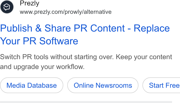Prezly ad on Google Ads: Publish & Share PR Content - Replace Your PR Software Switch PR tools without starting over. Keep your content and upgrade your workflow. Media Database ( Start Free
