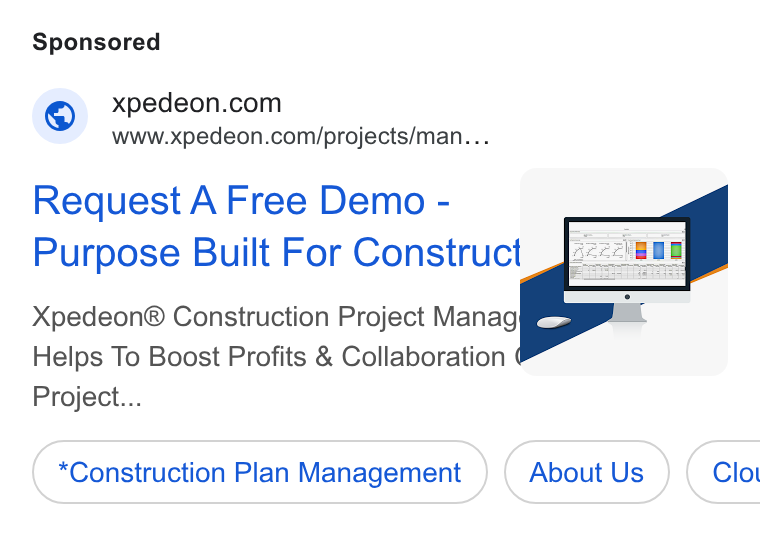 Xpedeon ad on Google Ads: www.xpedeon.com/projects/man. . . Request A Free Demo - ( Purpose Built For Construct _ Xpedeon® Construction Project Manag Helps To Boost Profits & Collaboration 4 Project... Construction Plan Management About Us } ( Clot