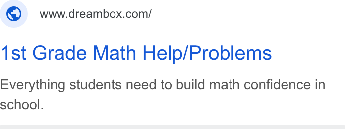Discovery Education ad on Google Ads: 1st Grade Math Help/Problems Everything students need to build math confidence in school.