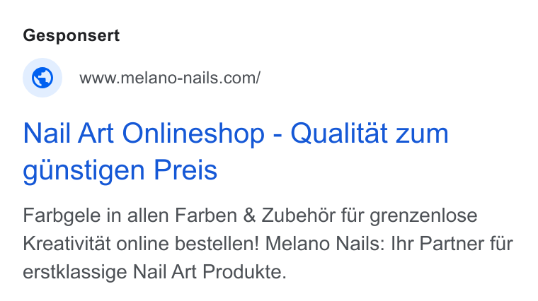 Shopgate ad on Google Ads: Nail Art Onlineshop - Qualitat zum gunstigen Preis Farbgele in allen Farben & Zubehor fur grenzenlose Kreativitat online bestellen! Melano Nails: Ihr Partner fur erstklassige Nail Art Produkte.