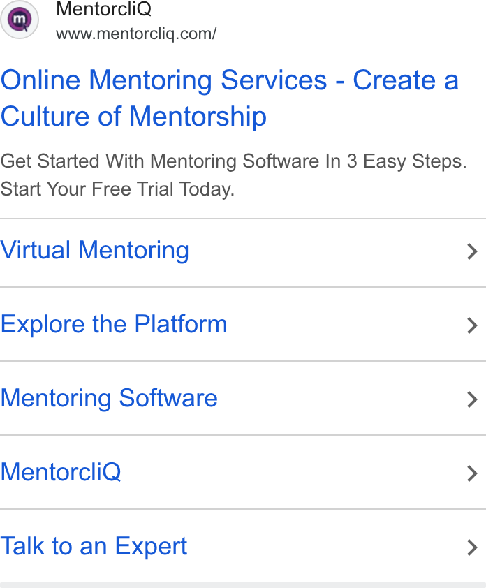 MentorcliQ ad on Google Ads: Online Mentoring Services - Create a Culture of Mentorship Get Started With Mentoring Software In 3 Easy Steps. Start Your Free Trial Today. Virtual Mentoring Explore the Platform Mentoring Software Mentorcli Q Talk to an Expert