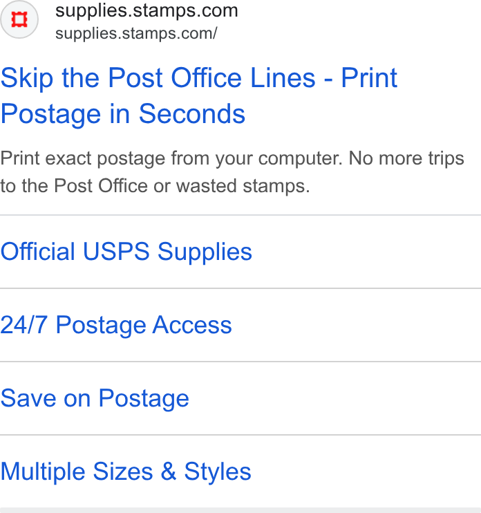 Stamps.com ad on Google Ads: supplies.stamps.com/ Skip the Post Office Lines - Print Postage in Seconds Print exact postage from your computer. No more trips to the Post Office or wasted stamps. Official USPS Supplies 24/7 Postage Access Save on Postage Multiple Sizes & Styles