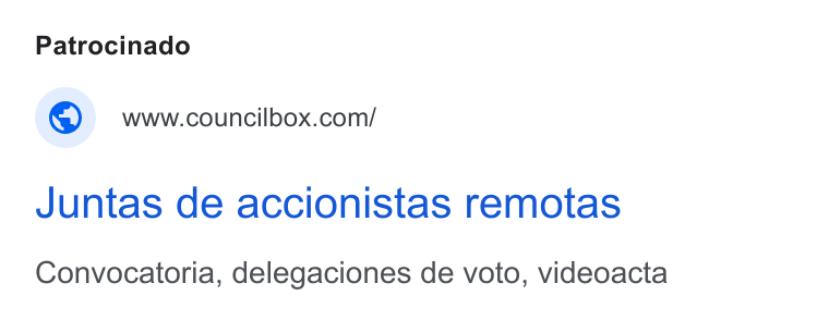 Councilbox ad on Google Ads: Juntas de accionistas remotas Convocatoria, delegaciones de voto, videoacta