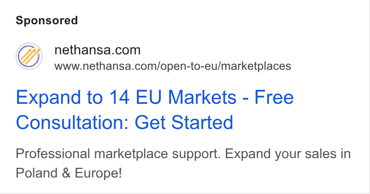 Nethansa ad on Google Ads: www.nethansa.com/open-to-eu/marketplaces Expand to 14 EU Markets - Free Consultation: Get Started Professional marketplace support. Expand your sales in Poland & Europe!