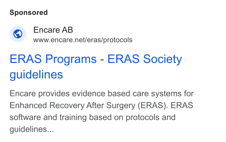 Encare ad on Google Ads: ERAS Programs - ERAS Society guidelines Encare provides evidence based care systems for Enhanced Recovery After Surgery (ERAS). ERAS software and training based on protocols and guidelines...
