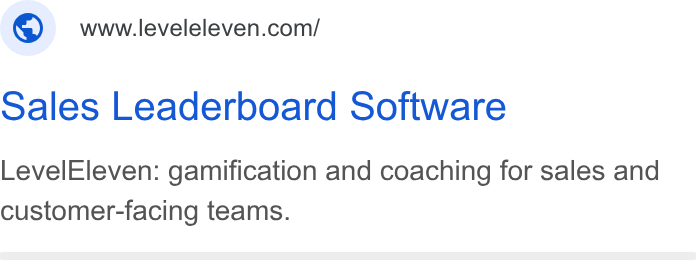 LevelEleven ad on Google Ads: Sales Leaderboard Software Level Eleven: gamification and coaching for sales and customer-facing teams.