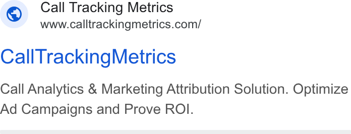 CallTrackingMetrics ad on Google Ads: Call Tracking Metrics Call Analytics & Marketing Attribution Solution. Optimize Ad Campaigns and Prove ROI.