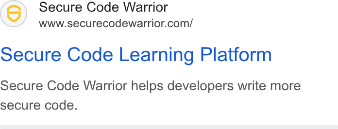 Secure Code Warrior ad on Google Ads: Secure Code Learning Platform Secure Code Warrior helps developers write more secure code.