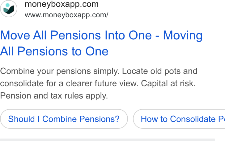 Moneybox ad on Google Ads: www.moneyboxapp.com/ Move All Pensions Into One - Moving All Pensions to One Combine your pensions simply. Locate old pots and consolidate for a clearer future view. Capital at risk. Pension and tax rules apply. Should | Combine Pensions? ) ( How to Consolidate P:
