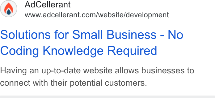 AdCellerant ad on Google Ads: Solutions for Small Business - No Coding Knowledge Required Having an up-to-date website allows businesses to connect with their potential customers.
