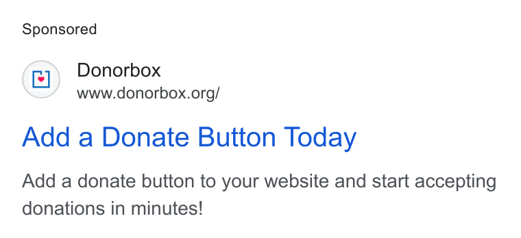 Donorbox ad on Google Ads: Add a Donate Button Today Add a donate button to your website and start accepting donations in minutes!