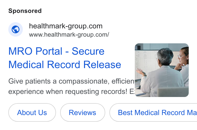 HealthMark Group ad on Google Ads: www.healthmark-group.com/ MRO Portal - Secure Medical Record Release Give patients a compassionate, officiengy } es experience when requesting records! E: About Us (Reviews ) Best Medical Record Ma