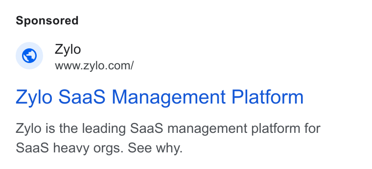 Zylo ad on Google Ads: Zylo Saa S Management Platform Zylo is the leading Saa S management platform for Saa S heavy orgs. See why.