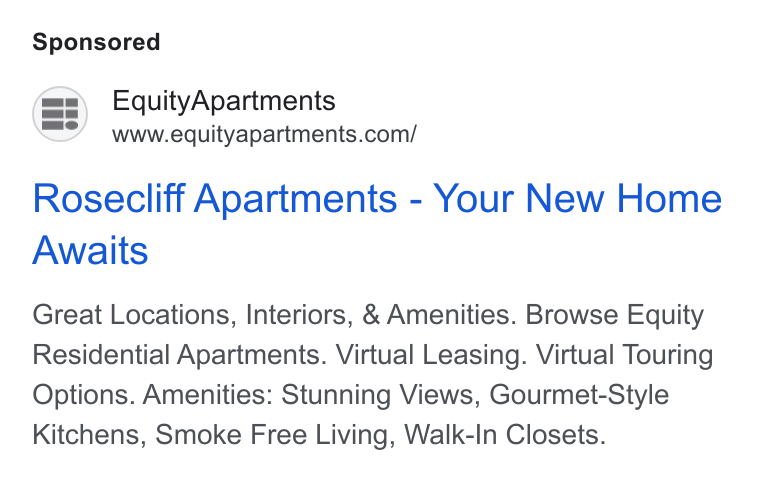 Equity Residential ad on Google Ads: Rosecliff Apartments - Your New Home Awaits Great Locations, Interiors, & Amenities. Browse Equity Residential Apartments. Virtual Leasing. Virtual Touring Options. Amenities: Stunning Views, Gourmet-Style Kitchens, Smoke Free Living, Walk-In Closets.