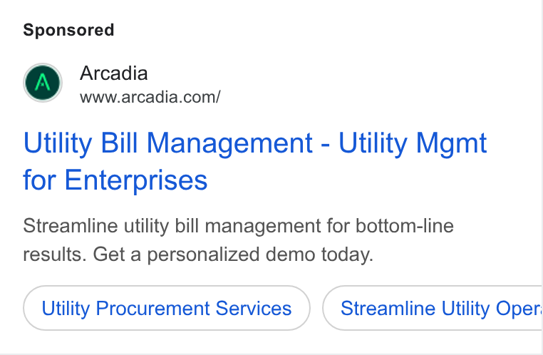 Arcadia ad on Google Ads: Utility Bill Management - Utility Mgmt for Enterprises Streamline utility bill management for bottom-line results. Get a personalized demo today. Utility Procurement Services Streamline Utility Oper: