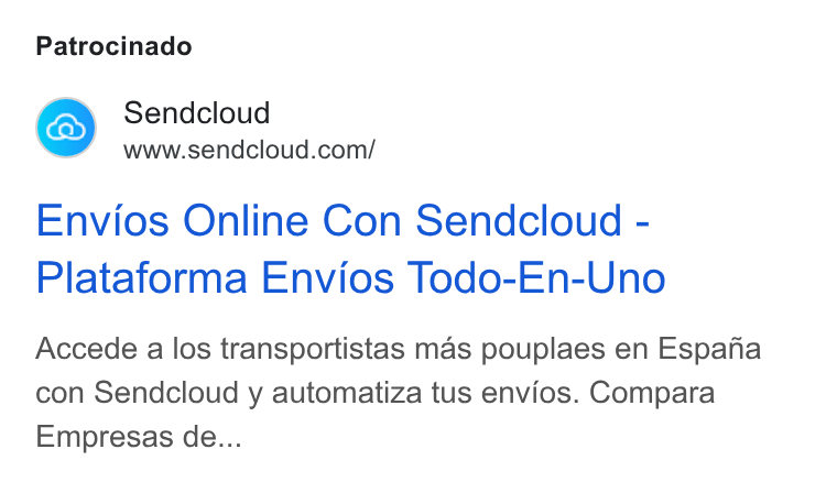 Sendcloud ad on Google Ads: Patrocinado Envios Online Con Sendcloud - Plataforma Envios Todo-En-Uno Accede a los transportistas mas pouplaes en Espana con Sendcloud y automatiza tus envios. Compara Empresas de...