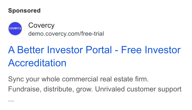 Covercy ad on Google Ads: A Better Investor Portal - Free Investor Accreditation Sync your whole commercial real estate firm. Fundraise, distribute, grow. Unrivaled customer support