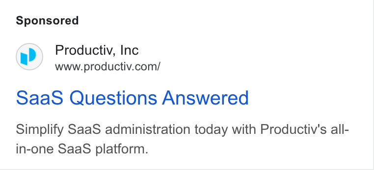 Productiv ad on Google Ads: Saa S Questions Answered Simplify Saa S administration today with Productiv's all- in-one Saa S platform.