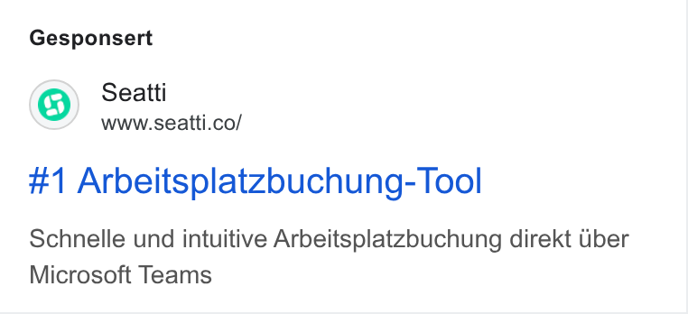Seatti ad on Google Ads: Gesponsert #1 Arbeitsplatzbuchung- Tool Schnelle und intuitive Arbeitsplatzbuchung direkt Uber Microsoft Teams