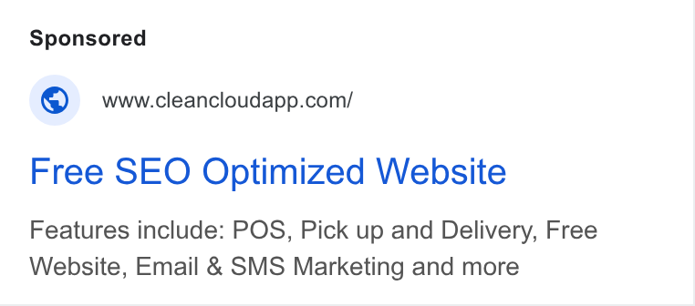 CleanCloud ad on Google Ads: Free SEO Optimized Website Features include: POS, Pick up and Delivery, Free Website, Email & SMS Marketing and more