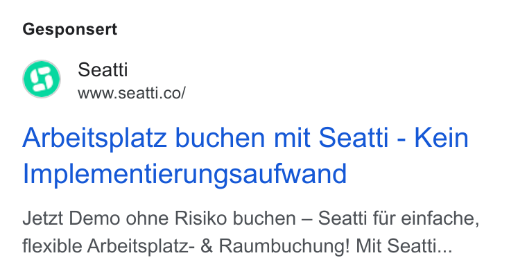 Seatti ad on Google Ads: Gesponsert Arbeitsplatz buchen mit Seatti - Kein Implementierungsaufwand Jetzt Demo ohne Risiko buchen — Seaitti fr einfache, flexible Arbeitsplatz- & Raumbuchung! Mit Seatti...
