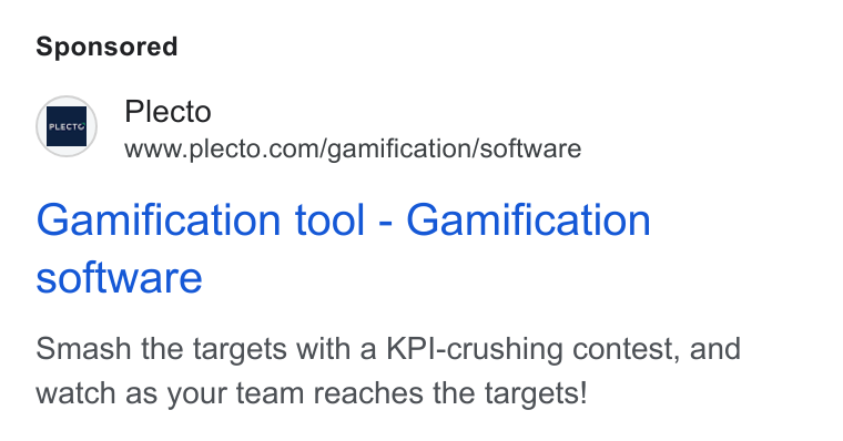 Plecto ad on Google Ads: Gamification tool - Gamification software Smash the targets with a KPl-crushing contest, and watch as your team reaches the targets!