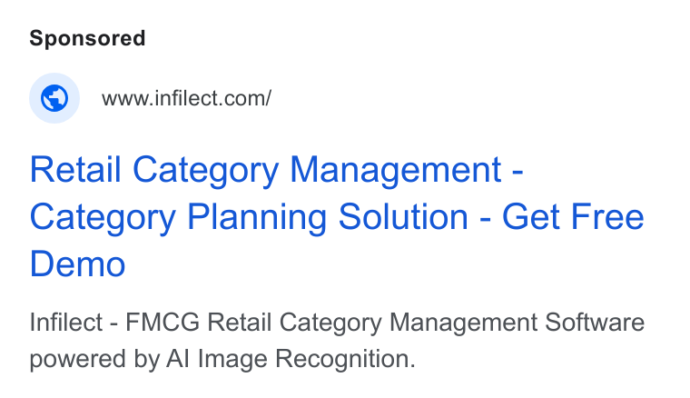 Infilect ad on Google Ads: Retail Category Management - Category Planning Solution - Get Free Demo Infilect - FMCG Retail Category Management Software powered by Al Image Recognition.