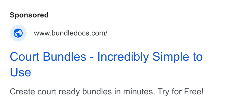 Bundledocs ad on Google Ads: Court Bundles - Incredibly Simple to Use Create court ready bundles in minutes. Try for Free!