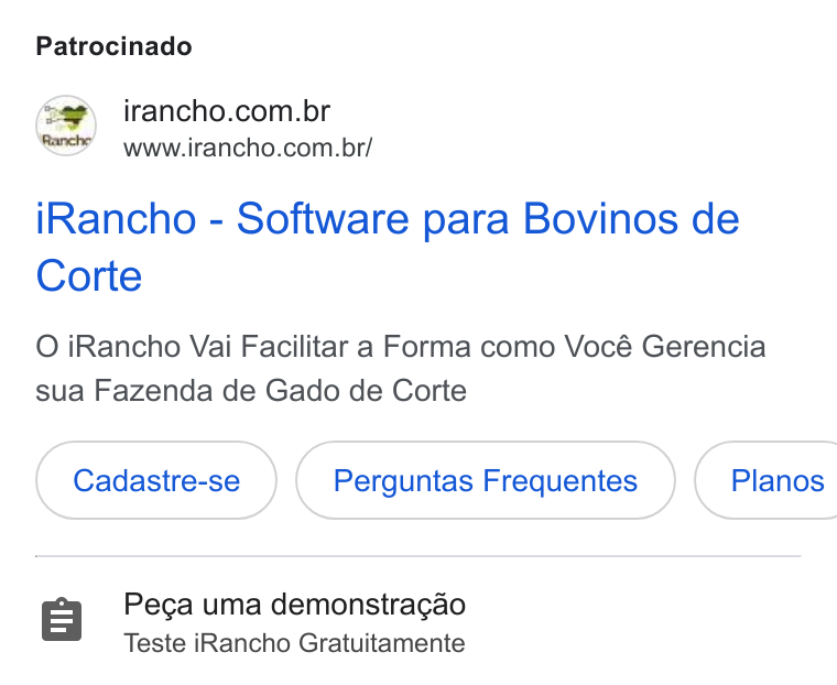 iRancho ad on Google Ads: www.irancho.com.br/ i Rancho - Software para Bovinos de Corte O i Rancho Vai Facilitar a Forma como Vocé Gerencia sua Fazenda de Gado de Corte Perguntas Frequentes }{ Planos Pega uma demonstracgao Teste i Rancho Gratuitamente
