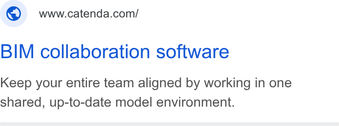 Catenda ad on Google Ads: BIM collaboration software Keep your entire team aligned by working in one shared, up-to-date model environment.
