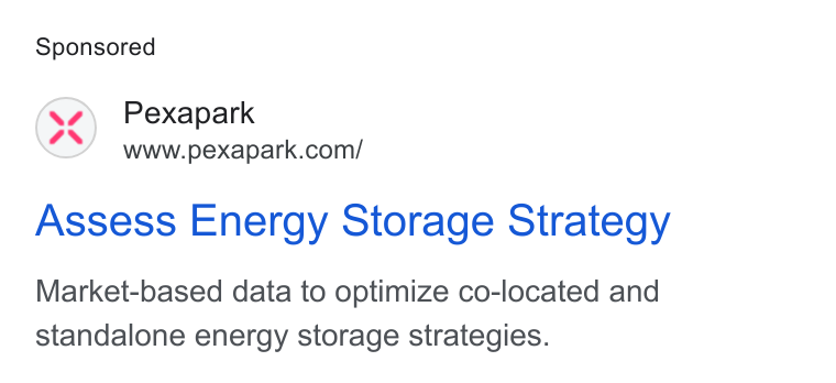 Pexapark ad on Google Ads: Assess Energy Storage Strategy Market-based data to optimize co-located and standalone energy storage strategies.