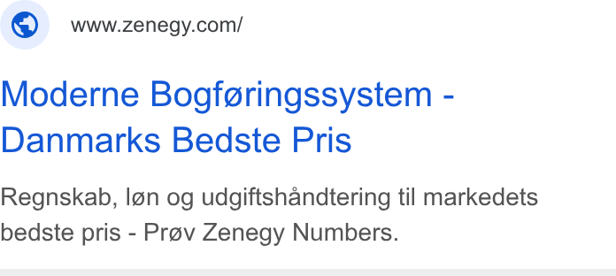 Zenegy ad on Google Ads: Moderne Bogfgringssystem - Danmarks Bedste Pris Regnskab, Ign og udgiftshandtering til markedets bedste pris - Prav Zenegy Numbers.