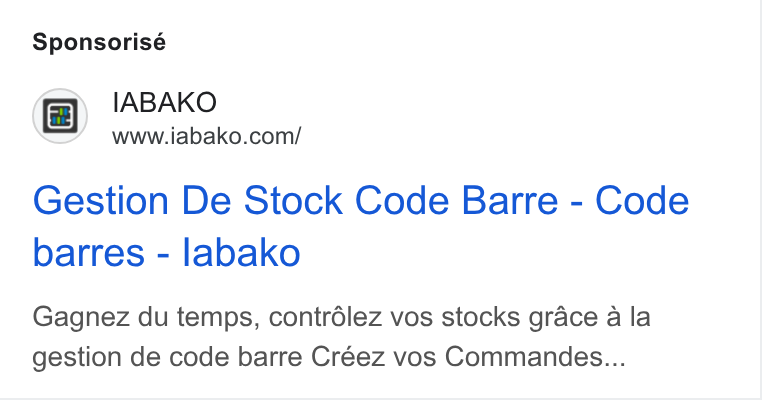 IABAKO ad on Google Ads: Sponsorisé Gestion De Stock Code Barre - Code barres - labako Gagnez du temps, contrélez vos stocks grace a la gestion de code barre Créez vos Commandes...