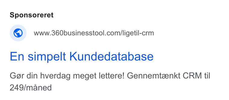 360 Business Tool ad on Google Ads: En simpelt Kundedatabase Ger din hverdag meget lettere! Gennemtzenkt CRM til 249/maned