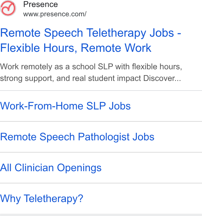 Presence ad on Google Ads: Remote Speech Teletherapy Jobs - Flexible Hours, Remote Work Work remotely as a school SLP with flexible hours, strong support, and real student impact Discover... Work-From-Home SLP Jobs Remote Speech Pathologist Jobs All Clinician Openings Why Teletherapy?