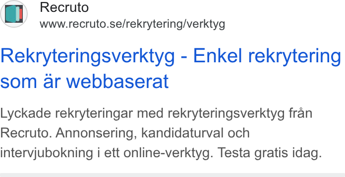 Recruto ad on Google Ads: o Rekryteringsverktyg - Enkel rekrytering som ar webbaserat Lyckade rekryteringar med rekryteringsverktyg fran Recruto. Annonsering, kandidaturval och intervjubokning | ett online-verktyg. Testa gratis idag.