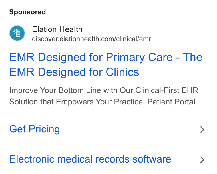 Elation Health ad on Google Ads: EMR Designed for Primary Care - The EMR Designed for Clinics Improve Your Bottom Line with Our Clinical-First EHR Solution that Empowers Your Practice. Patient Portal. Get Pricing > Electronic medical records software >