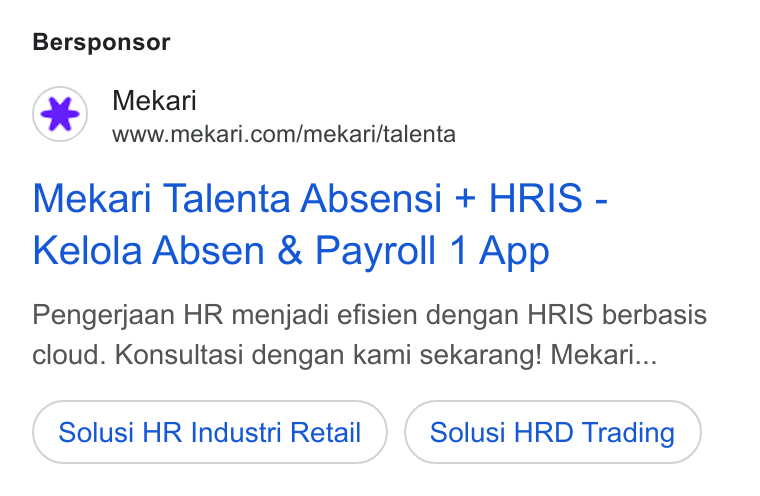 Mekari ad on Google Ads: Bersponsor Mekari Talenta Absensi + HRIS - Kelola Absen & Payroll 1 App Pengerjaan HR menjadi efisien dengan HRIS berbasis cloud. Konsultasi dengan kami sekarang! Mekari... Solusi HR Industri Retail Solusi HRD Trading