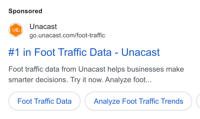 Unacast ad on Google Ads: #1 in Foot Traffic Data - Unacast Foot traffic data from Unacast helps businesses make smarter decisions. Try it now. Analyze foot... Foot Traffic Data Analyze Foot Traffic Trends (