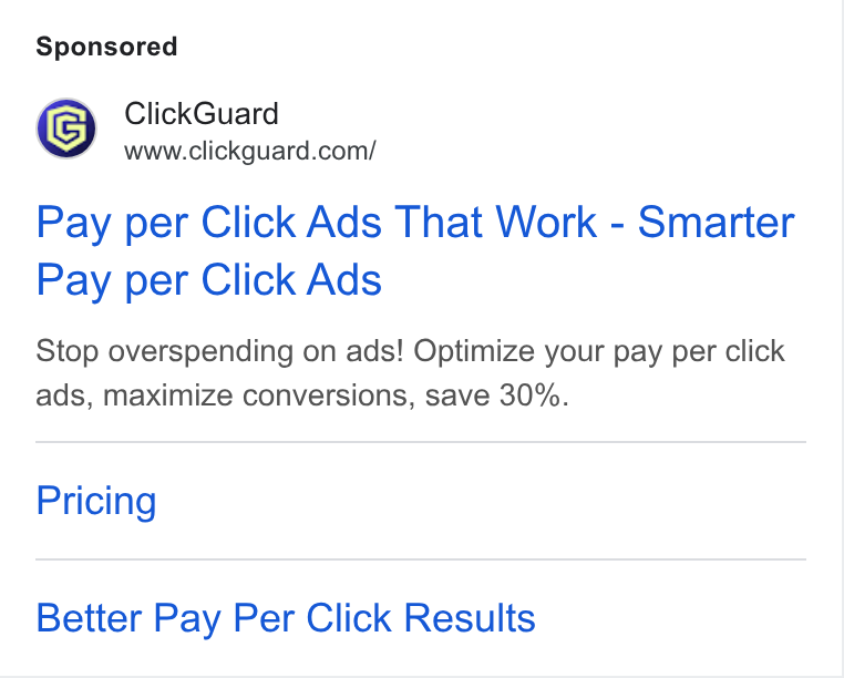 ClickGuard ad on Google Ads: Pay per Click Ads That Work - Smarter Pay per Click Ads Stop overspending on ads! Optimize your pay per click ads, maximize conversions, save 30%. Pricing Better Pay Per Click Results