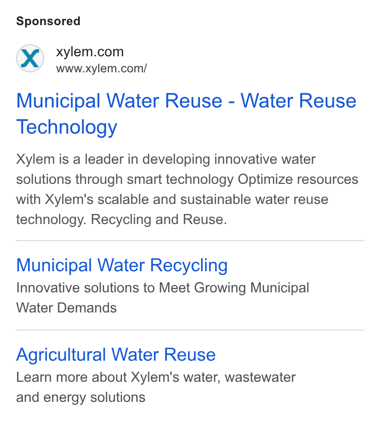 Xylem ad on Google Ads: www.xylem.com/ Municipal Water Reuse - Water Reuse Technology Xylem is a leader in developing innovative water solutions through smart technology Optimize resources with Xylem's scalable and sustainable water reuse technology. Recycling and Reuse. Municipal Water Recycling Innovative solutions to Meet Growing Municipal Water Demands Agricultural Water Reuse Learn more about Xylem's water, wastewater and energy solutions