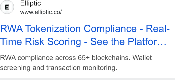 Elliptic ad on Google Ads: RWA Tokenization Compliance - Real- Time Risk Scoring - See the Plattor... RWA compliance across 65+ blockchains. Wallet screening and transaction monitoring.