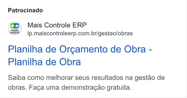 Mais Controle ad on Google Ads: Patrocinado Planilha de Orgamento de Obra - Planilha de Obra Saiba como melhorar seus resultados na gestao de obras. Faga uma demonstragao gratuita.