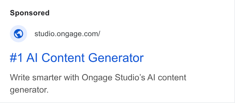 Ongage ad on Google Ads: #1 Al Content Generator Write smarter with Ongage Studio’s Al content generator.
