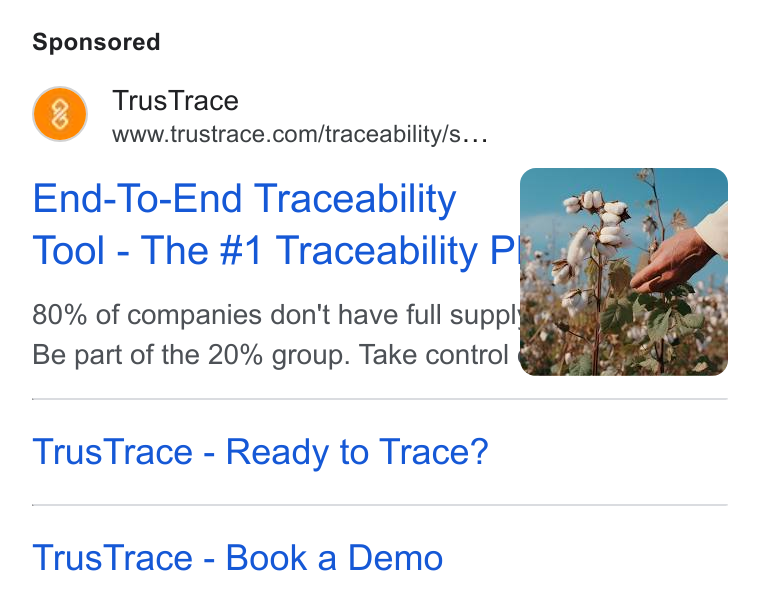 TrusTrace ad on Google Ads: End-To-End Traceability Tool - The #1 Traceability PE her. saa 80% of companies don't have full suppl} Be part of the 20% group. Take control @ Trus Trace - Ready to Trace? Trus Trace - Book a Demo