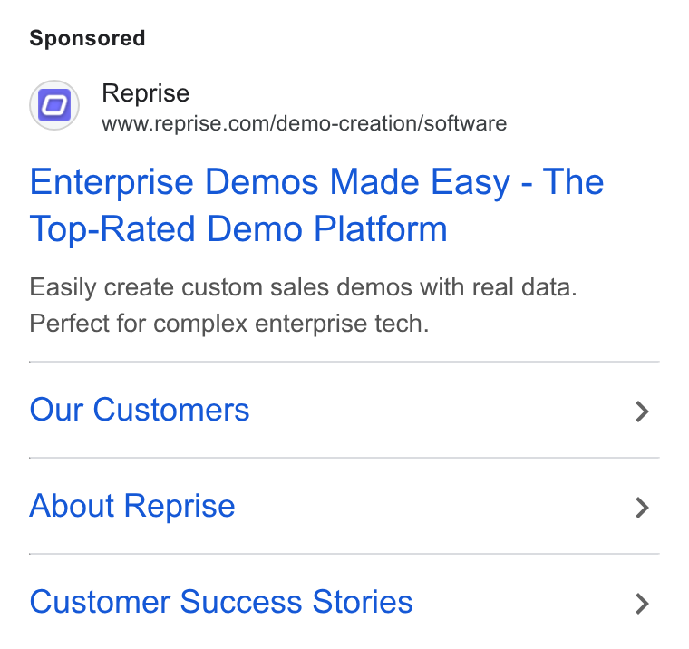 Reprise ad on Google Ads: Enterprise Demos Made Easy - The Top-Rated Demo Platform Easily create custom sales demos with real data. Perfect for complex enterprise tech. Our Customers About Reprise Customer Success Stories