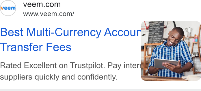 Veem ad on Google Ads: www.veem.com/ Best Multi-Currency Accour. Bea ¢ Transfer Fees akan Rated Excellent on Trustpilot. Pay inter é3) & suppliers quickly and confidently. |
